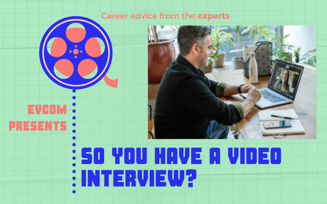 So you have a video interview?