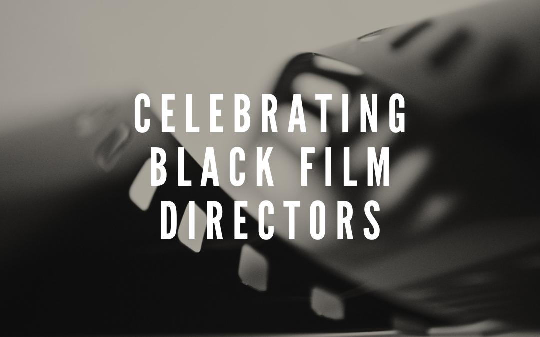 Celebrating Black Directors