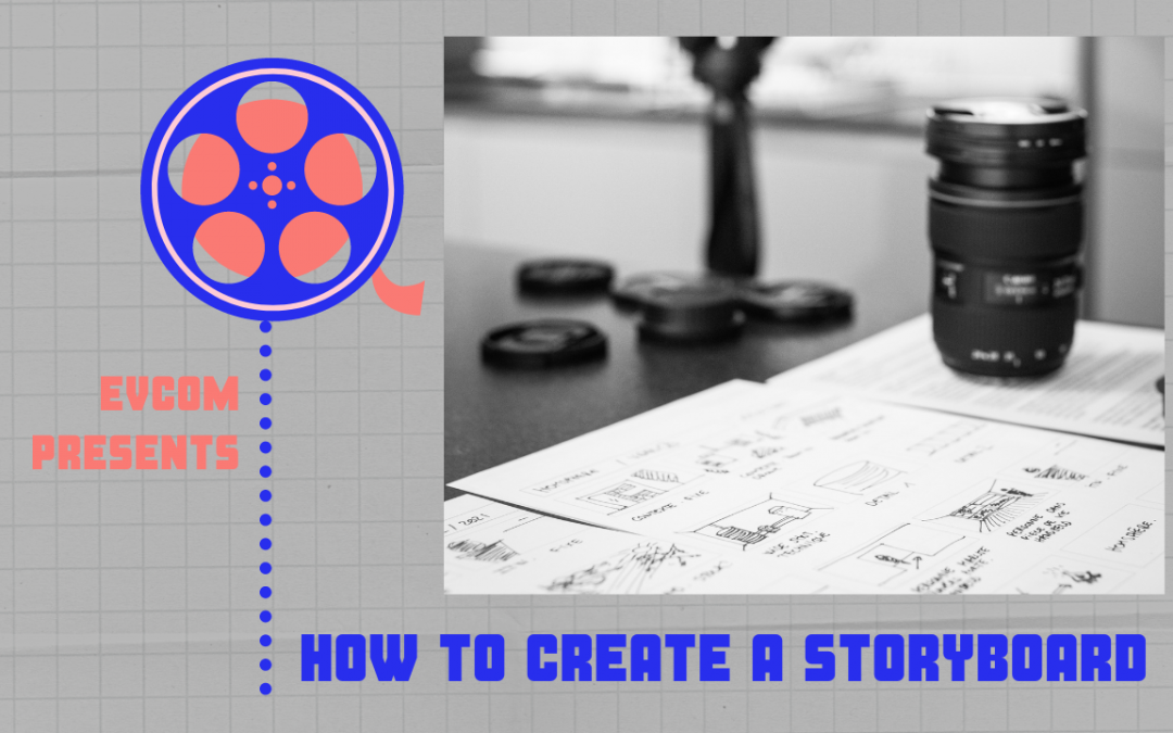 How to Create a Film Storyboard