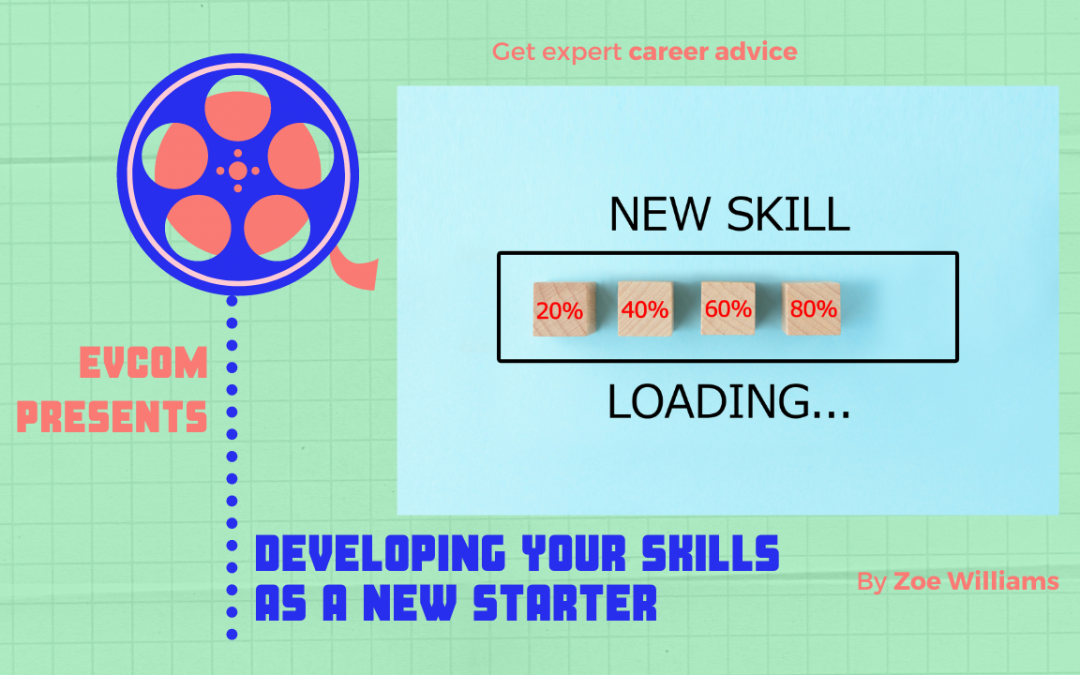 Developing your skills as a new starter